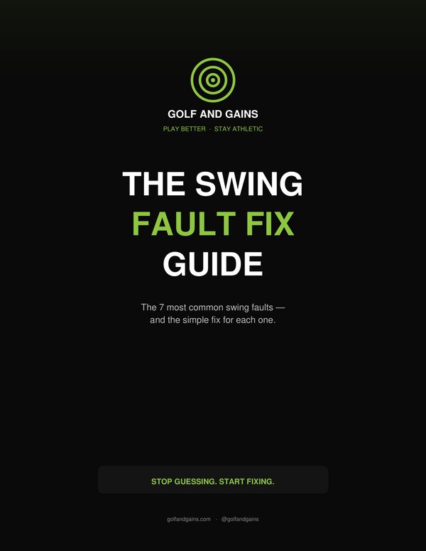 Golf & Gains Swing Fault Fix Guide cover